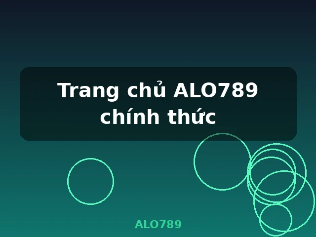 Trang chủ ALO789 chính thức